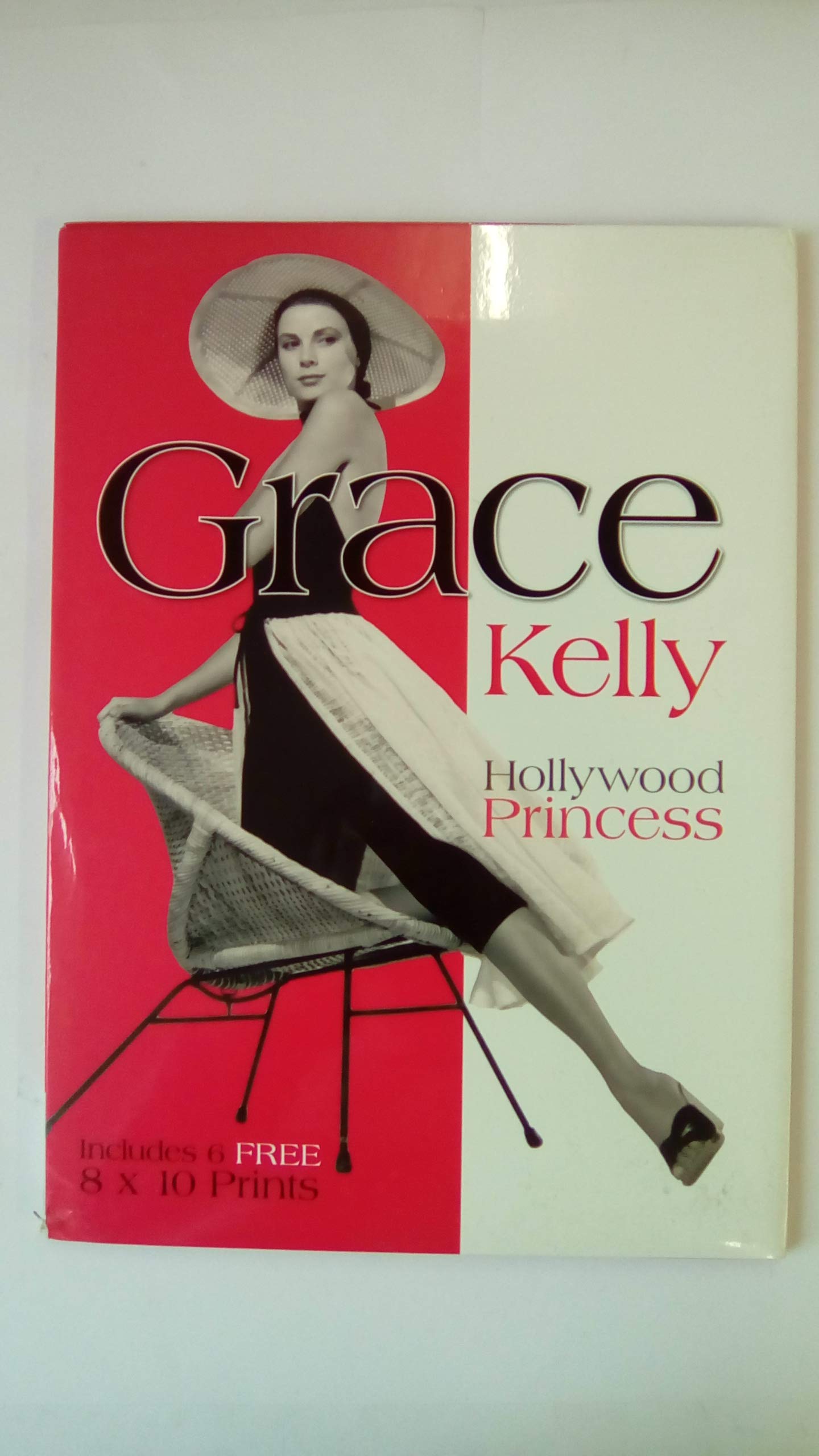Grace Kelly: Hollywood Princess  Includes 6 Free 8X10 Prints (Book And Print Packs)