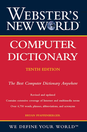 Webster'S New World Computer Dictionary, 10Th Edition