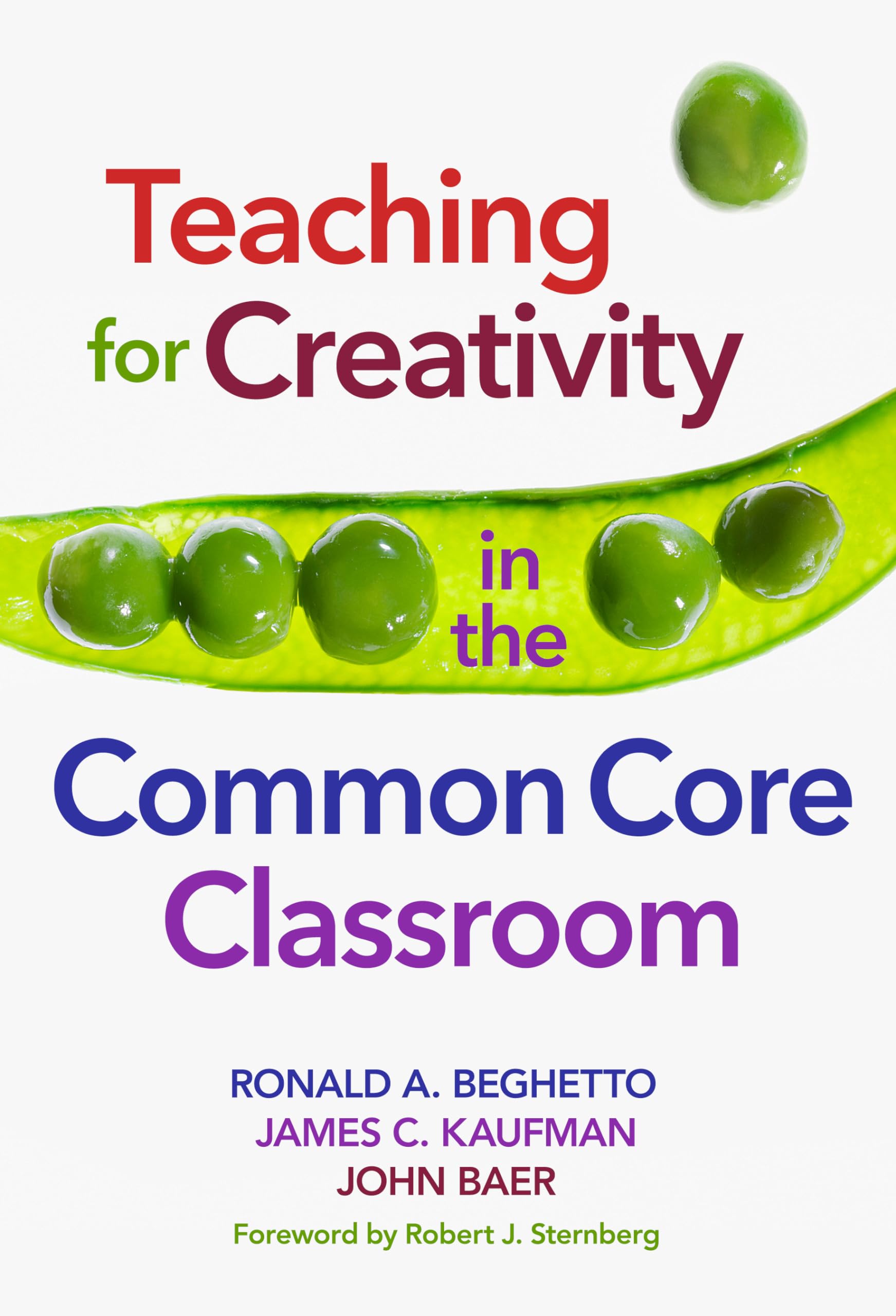 Teaching For Creativity In The Common Core Classroom,Used