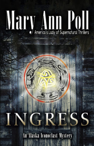 Ingress: An Alaska Iconoclast Mystery (An Iconoclast Thriller),Used