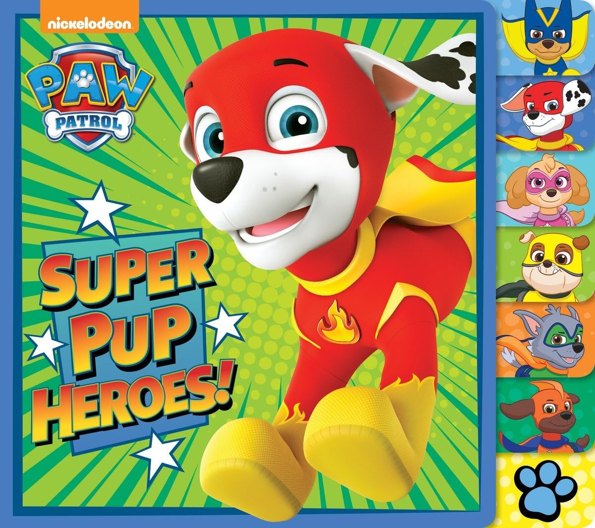 Super Pup Heroes! (PAW Patrol) (Tabbed Board Book),Used