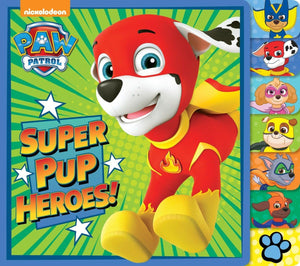 Super Pup Heroes! (PAW Patrol) (Tabbed Board Book),Used