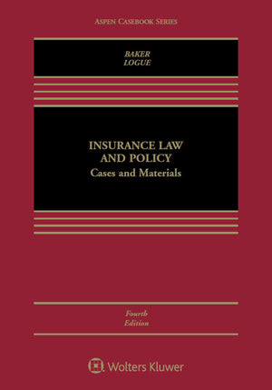 Insurance Law and Policy: Cases and Materials (Aspen Casebook),Used