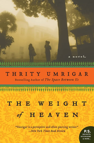 The Weight of Heaven: A Novel,New