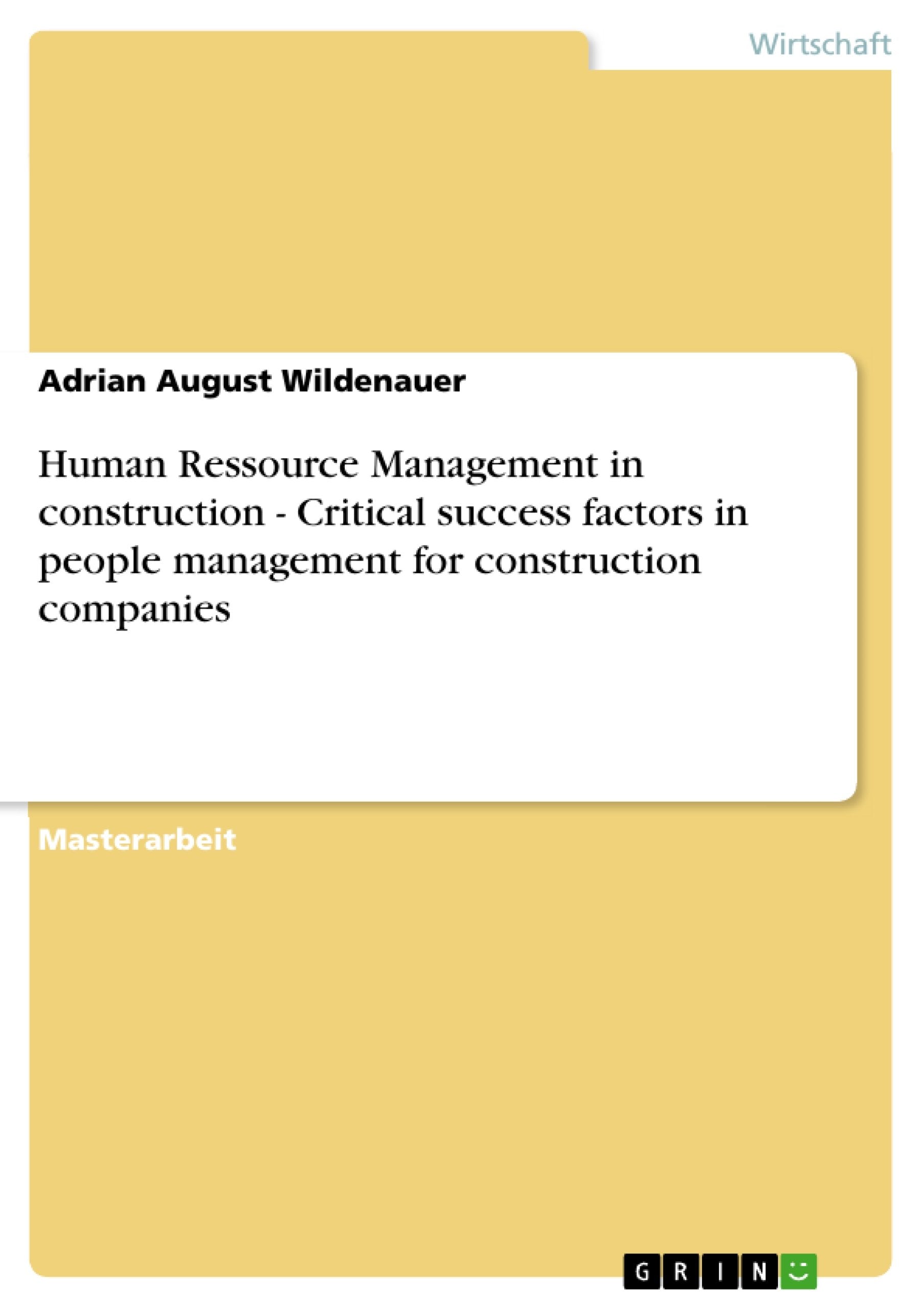 Human Ressource Management In Construction  Critical Success Factors In People Management For Construction Companies (German Ed,Used