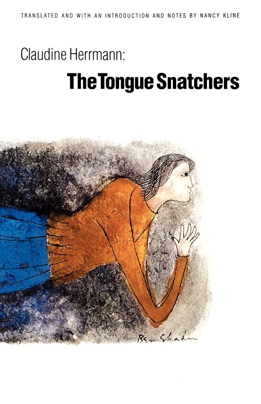 The Tongue Snatchers (European Women Writers),Used