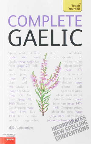 Complete Gaelic Beginner to Intermediate Course (Teach Yourself),Used