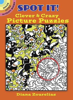 Spot It! Clever & Crazy Picture Puzzles (Dover Little Activity Books: Puzzles),Used