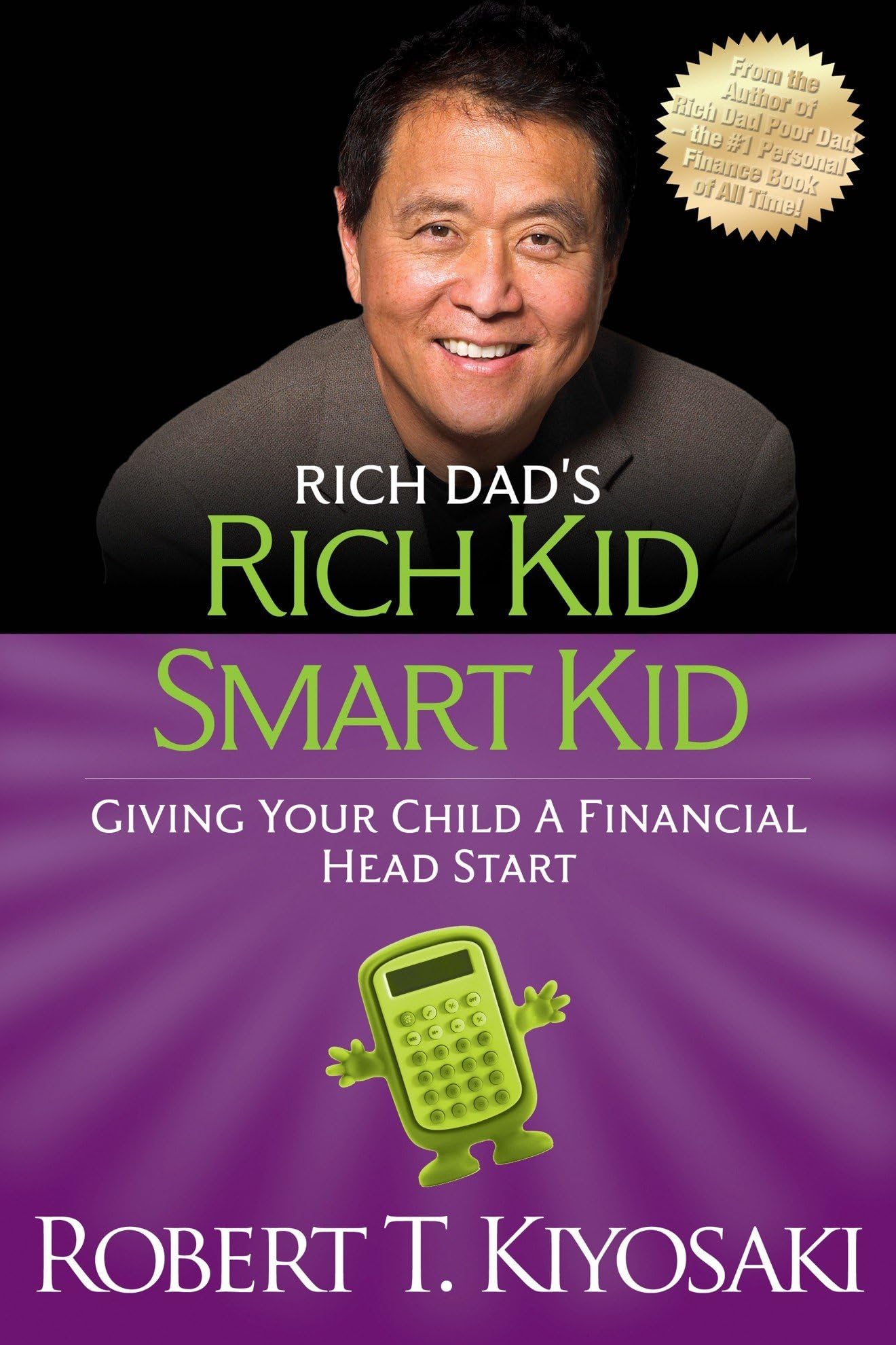 Rich Kid Smart Kid: Giving Your Child a Financial Head Start (Rich Dad's (Paperback)),Used