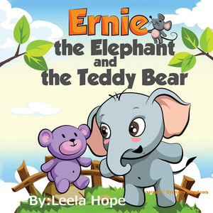 Ernie the Elephant and the Teddy Bear: Bedtimes Story Fiction Children's Picture Book,Used