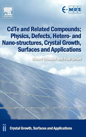 Cdte And Related Compounds; Physics, Defects, Hetero And Nanostructures, Crystal Growth, Surfaces And Applications: Crystal Gr