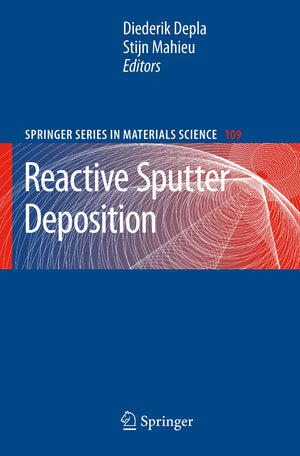 Reactive Sputter Deposition (Springer Series in Materials Science, 109),Used