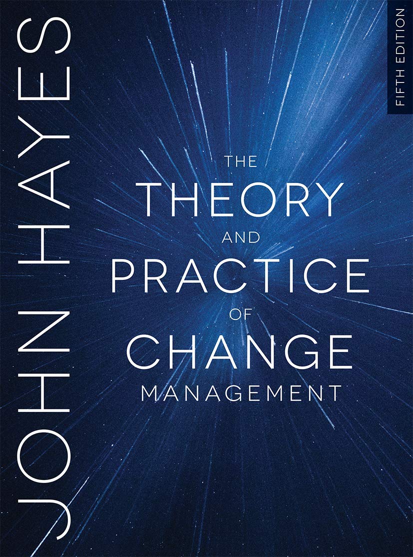 The Theory and Practice of Change Management,Used