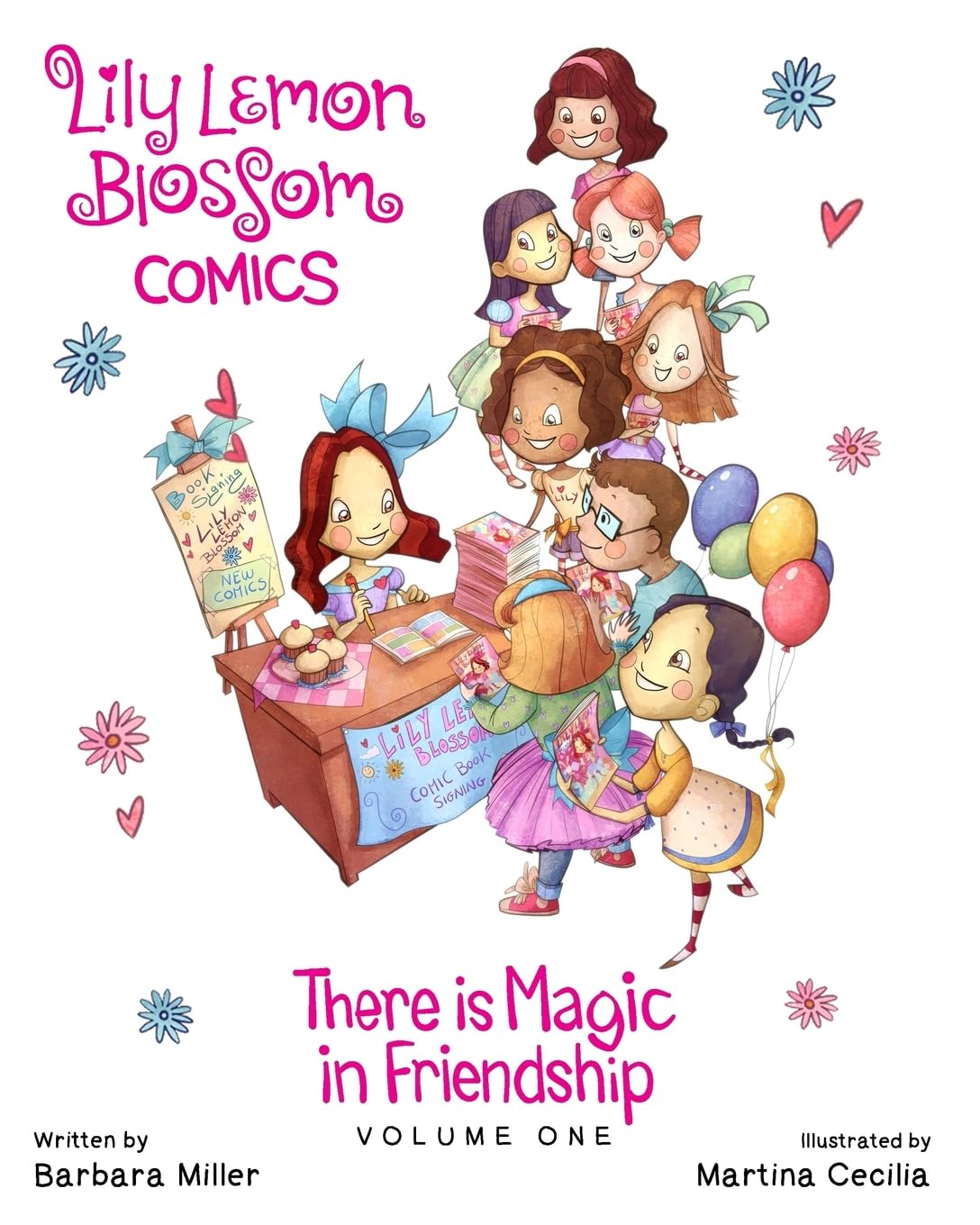 Lily Lemon Blossom Comics There is Magic in Friendship (Lily Lemon Blossom Books),Used