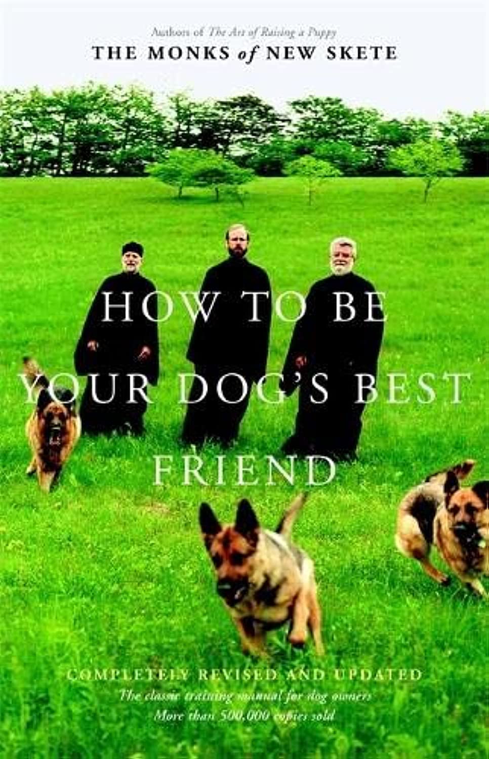 How to Be Your Dog's Best Friend: The Classic Training Manual for Dog Owners (Revised & Updated Edition),Used