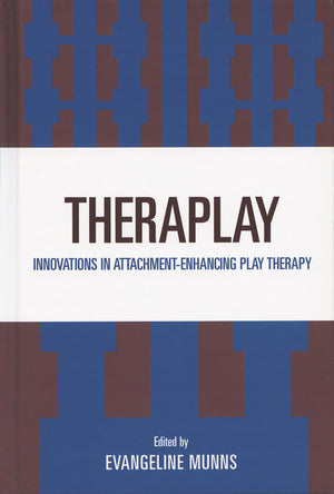 Theraplay: Innovations in AttachmentEnhancing Play Therapy,Used