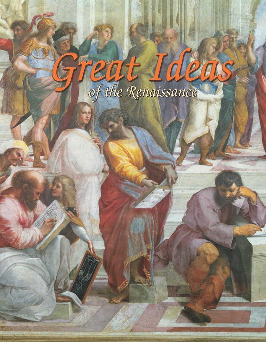 Great Ideas of the Renaissance (Renaissance World, 6),Used