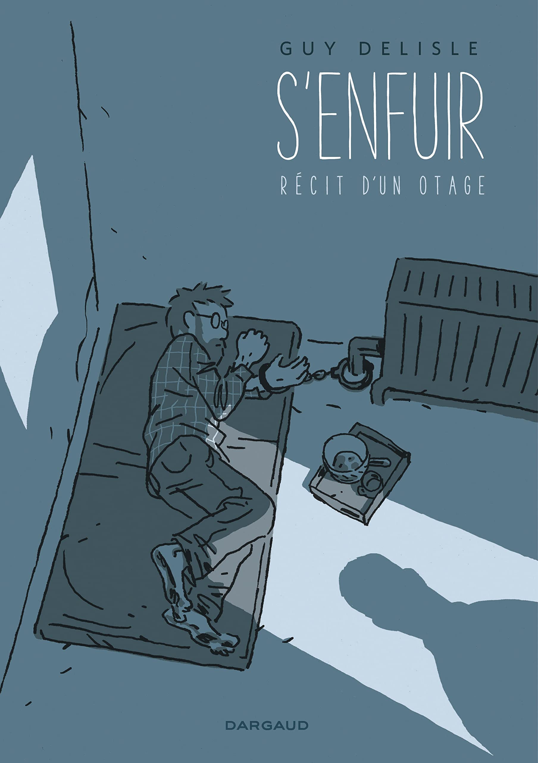 S'enfuir. Rcit d'un otage.  Tome 0  S'enfuir. Rcit d'un otage.,Used