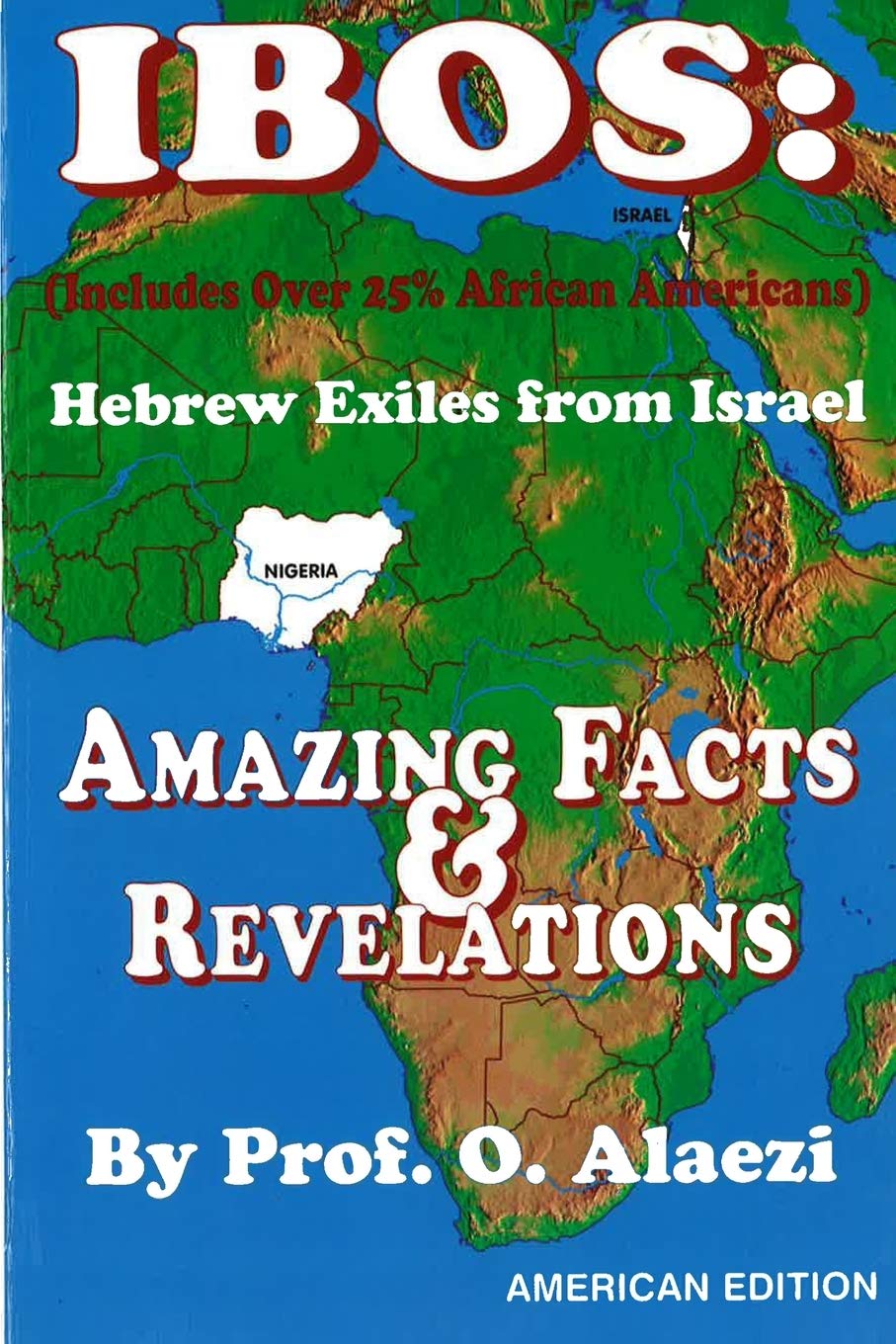 Ibos: Hebrew Exiles from Israel Reprint: Reprint,Used