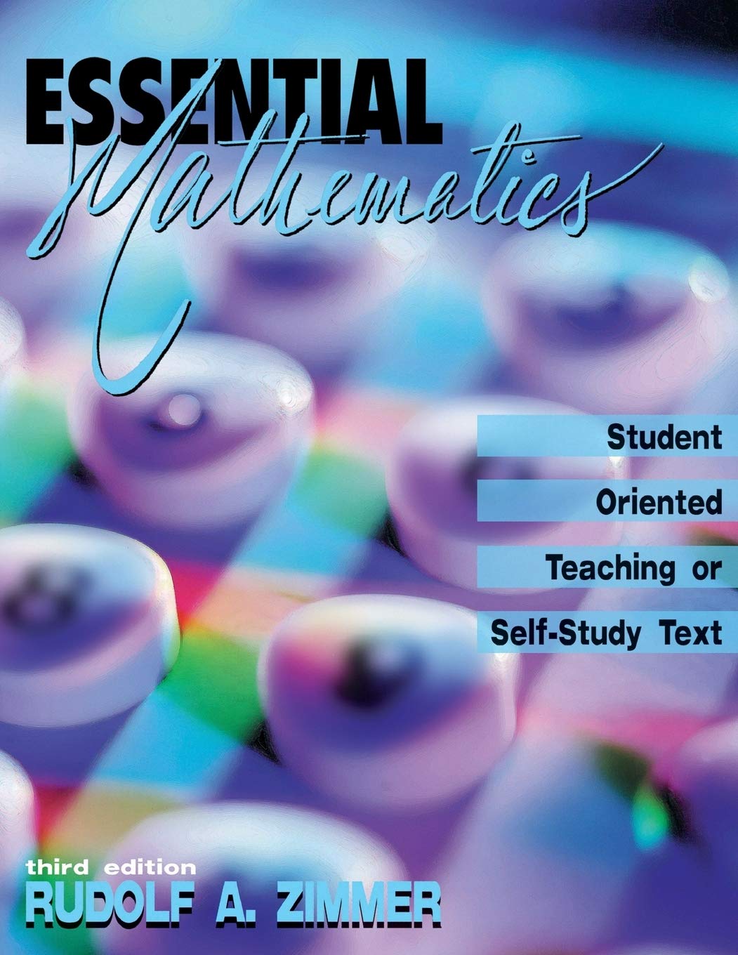 Essential Mathematics: Student Oriented Teaching or SelfStudy Text,New