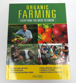 Organic Farming: Everything You Need To Know