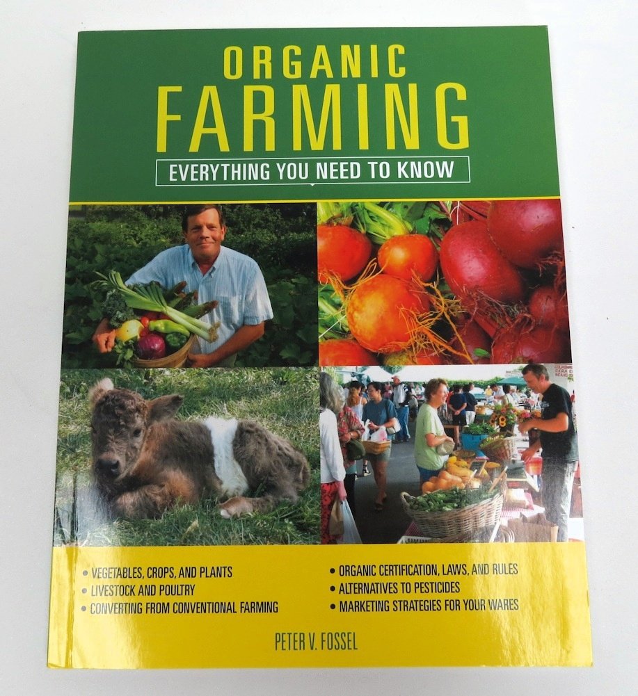 Organic Farming: Everything You Need To Know