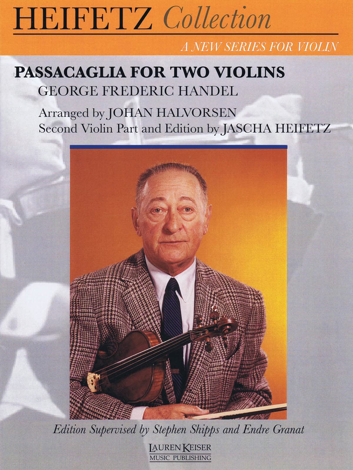 Passacaglia for Two Violins: for Violin and Piano Critical Urtext Edition Heifetz Collection,New