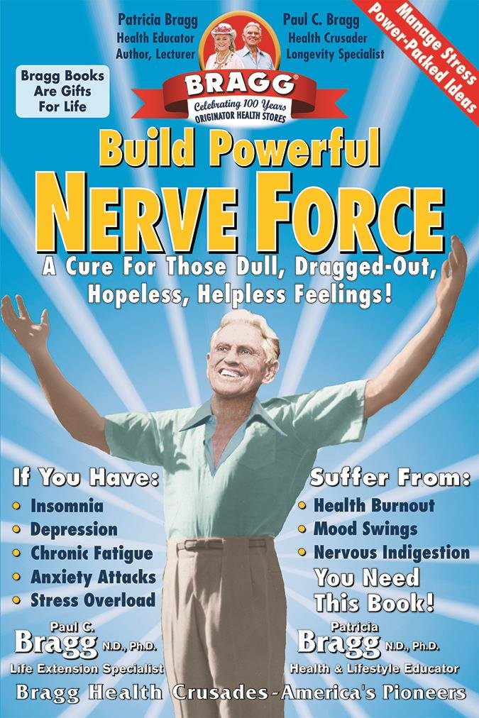 Build Powerful Nerve Force: Cure for the Dull DraggedOut Hopeless, Helpless Life,Used