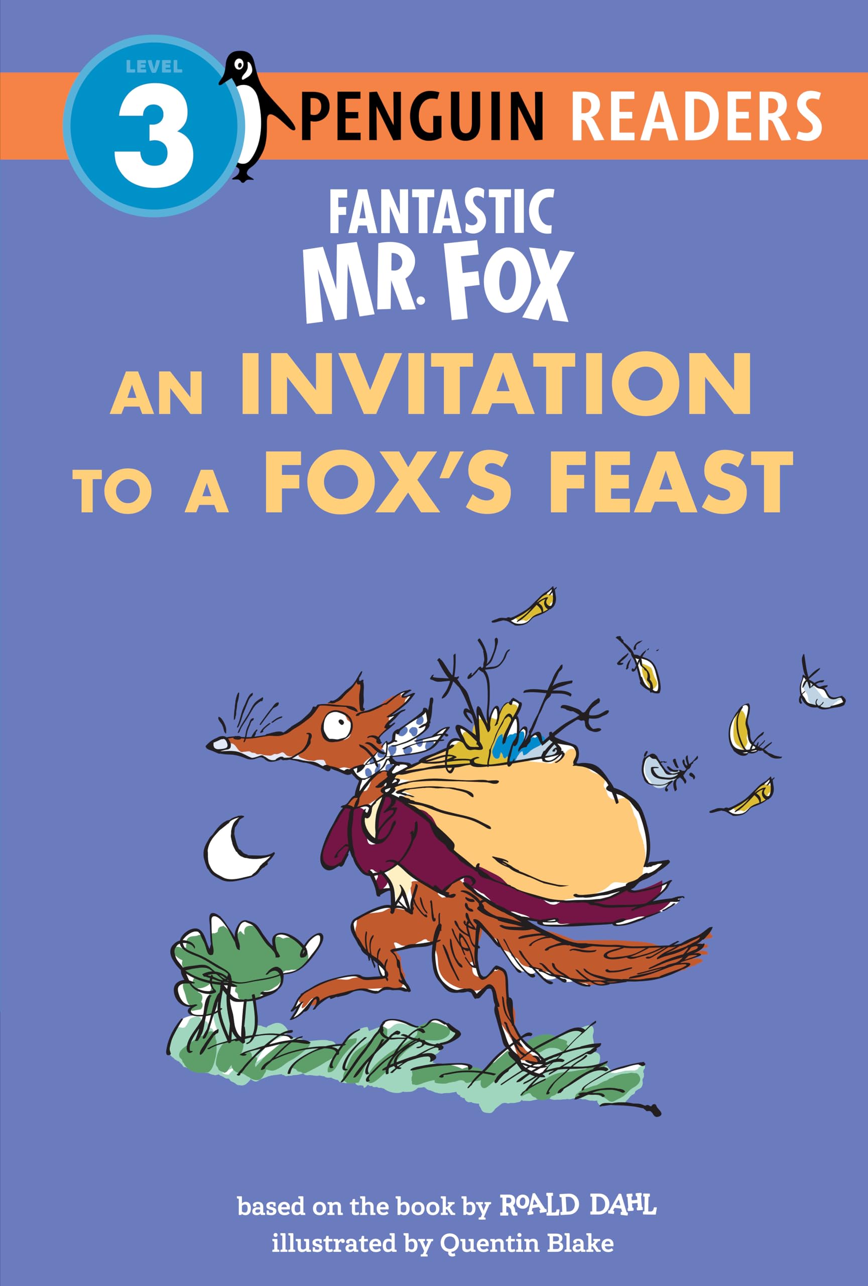 Fantastic Mr. Fox: An Invitation To A FoxS Feast (Penguin Young Readers, Level 3)