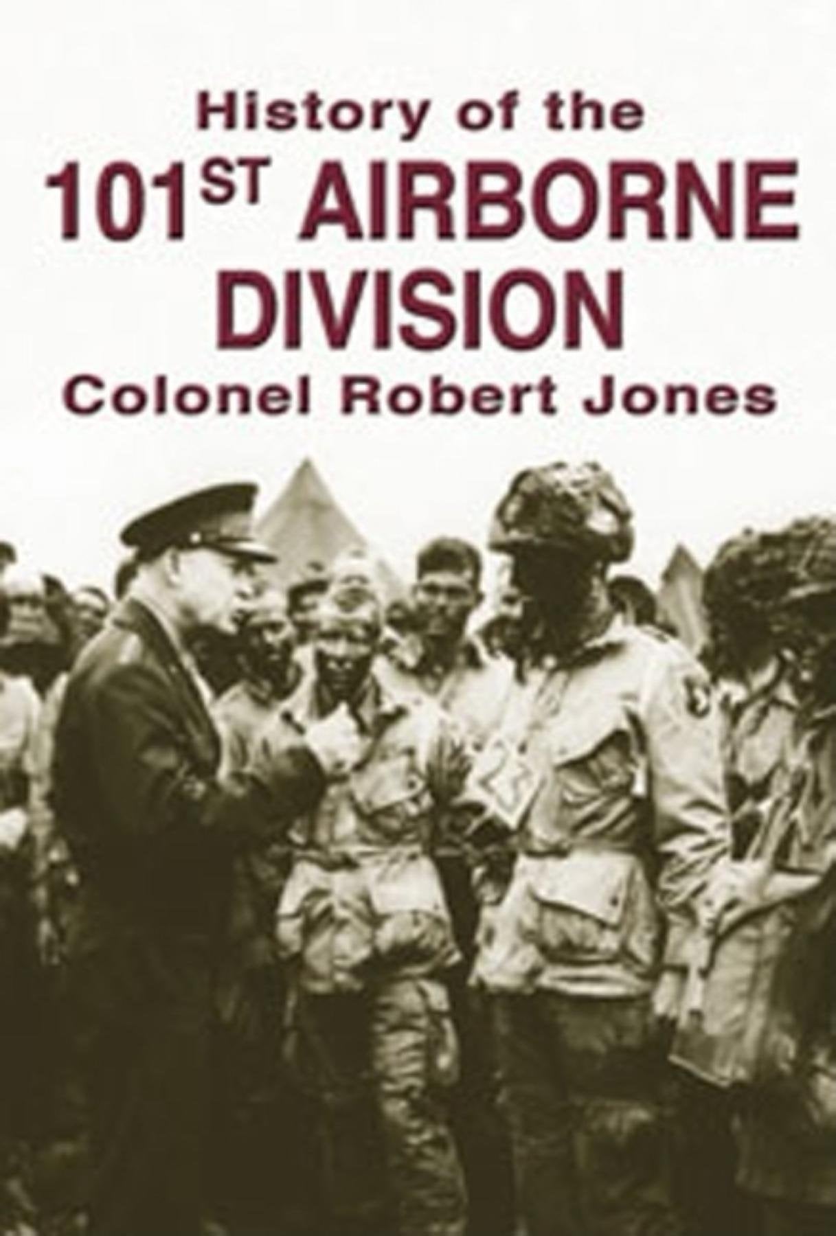 The History of the 101st Airborne Division,Used