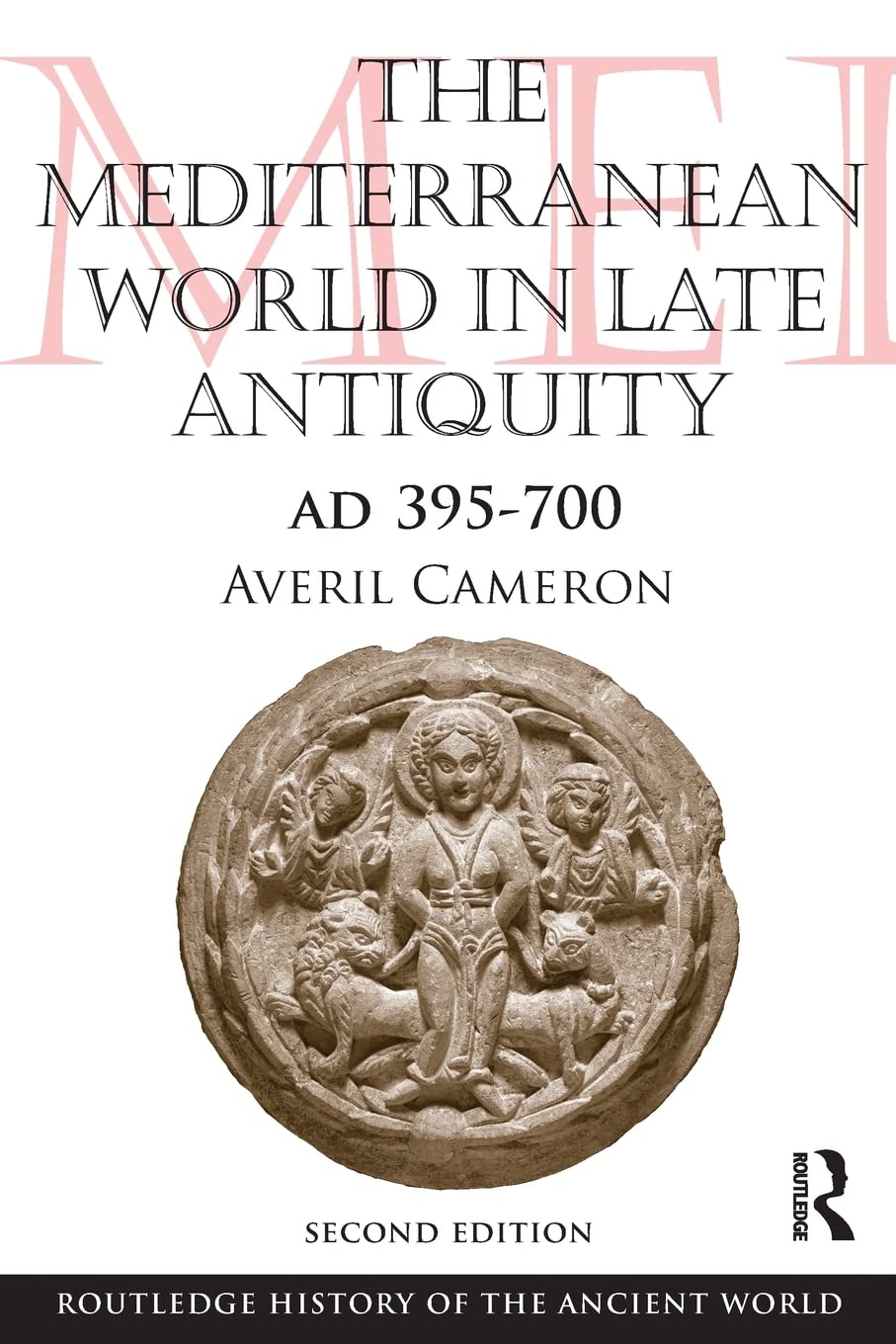 The Mediterranean World in Late Antiquity: AD 395700 (The Routledge History of the Ancient World),Used