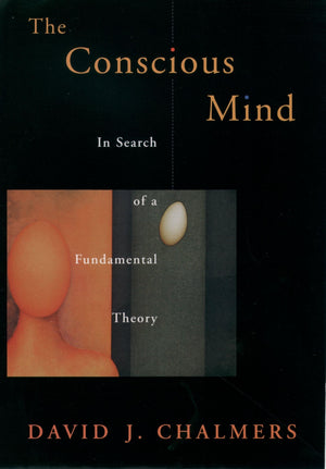 The Conscious Mind: In Search Of A Fundamental Theory (Philosophy Of Mind),Used