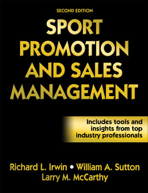 Sport Promotion And Sales Management, Second Edition