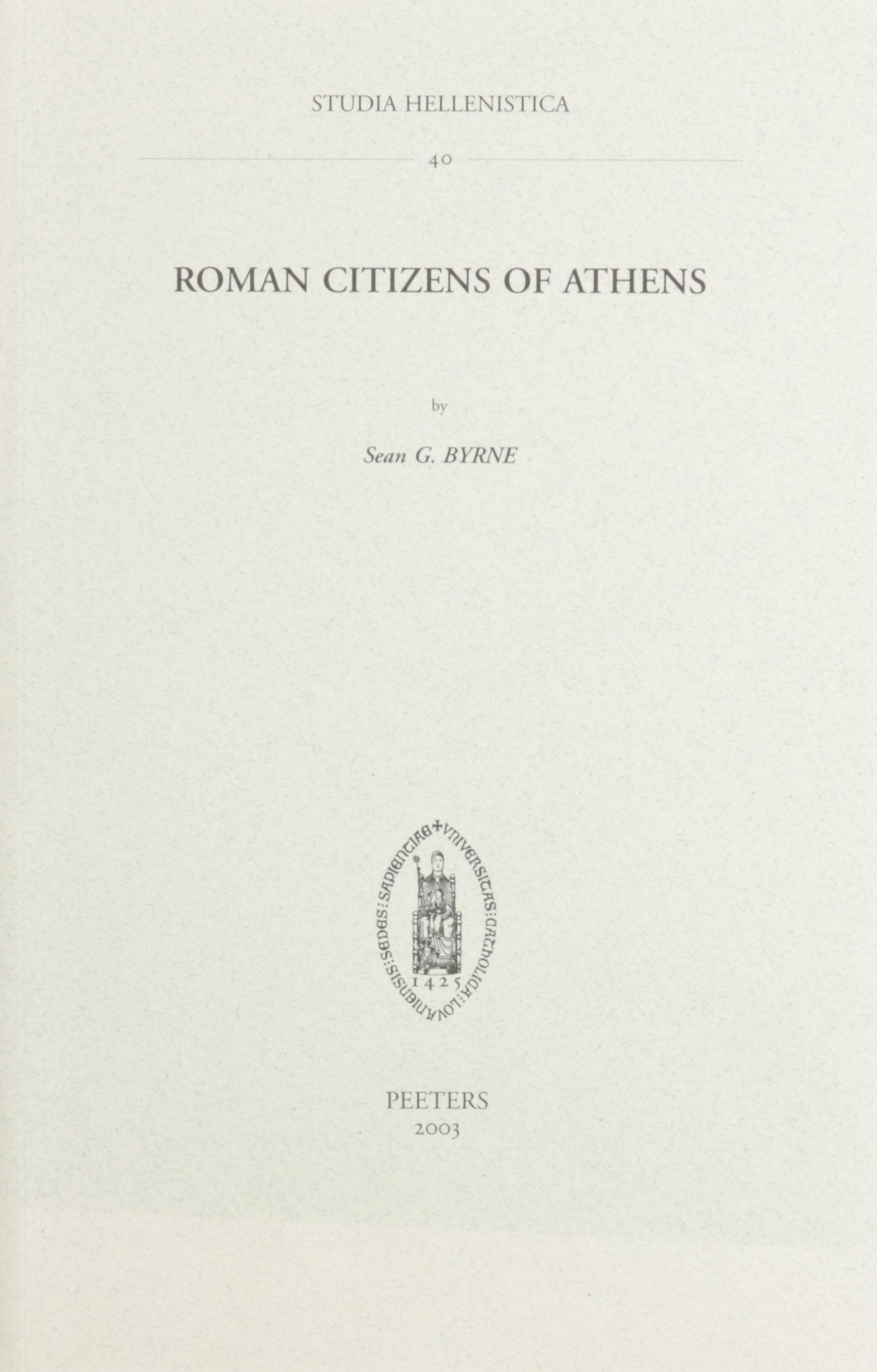 Roman Citizens Of Athens (Studia Hellenistica)