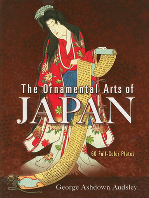 The Ornamental Arts of Japan (Dover Fine Art, History of Art),New