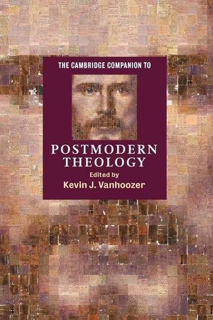 The Cambridge Companion to Postmodern Theology (Cambridge Companions to Religion),Used