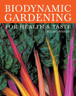 Biodynamic Gardening: For Health And Taste,Used