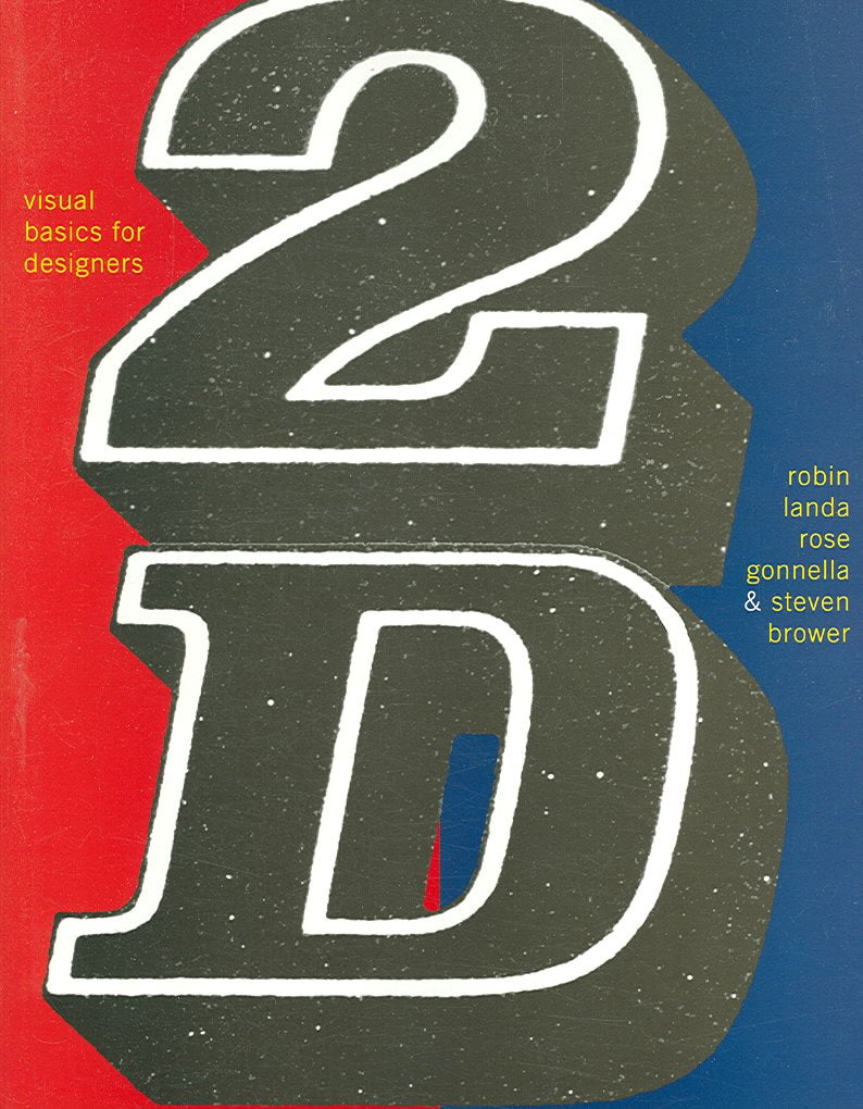 2D: Visual Basics For Designers (Design Concepts),Used