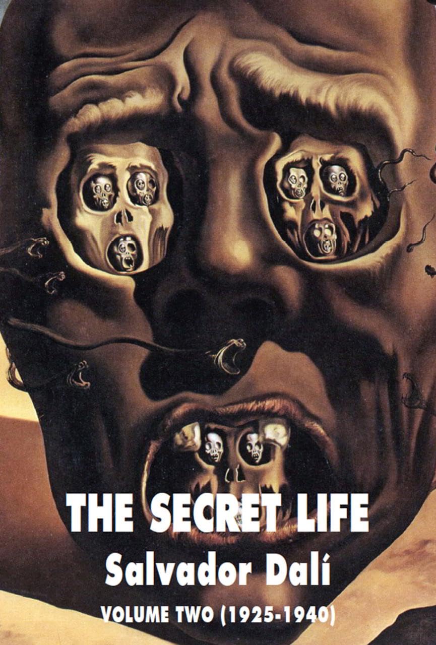 The Secret Life Volume Two: Salvador Dali' s Autobiography: 19251940,New
