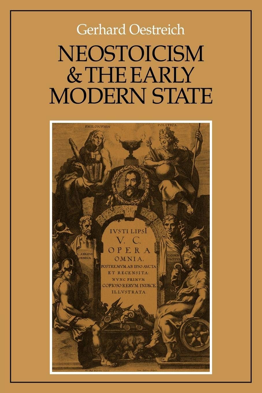 Neostoicism And The Early Modern State (Cambridge Studies In Early Modern History)