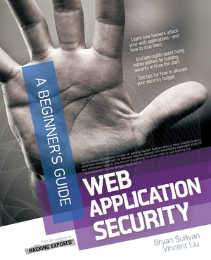 Web Application Security, A Beginner'S Guide,New