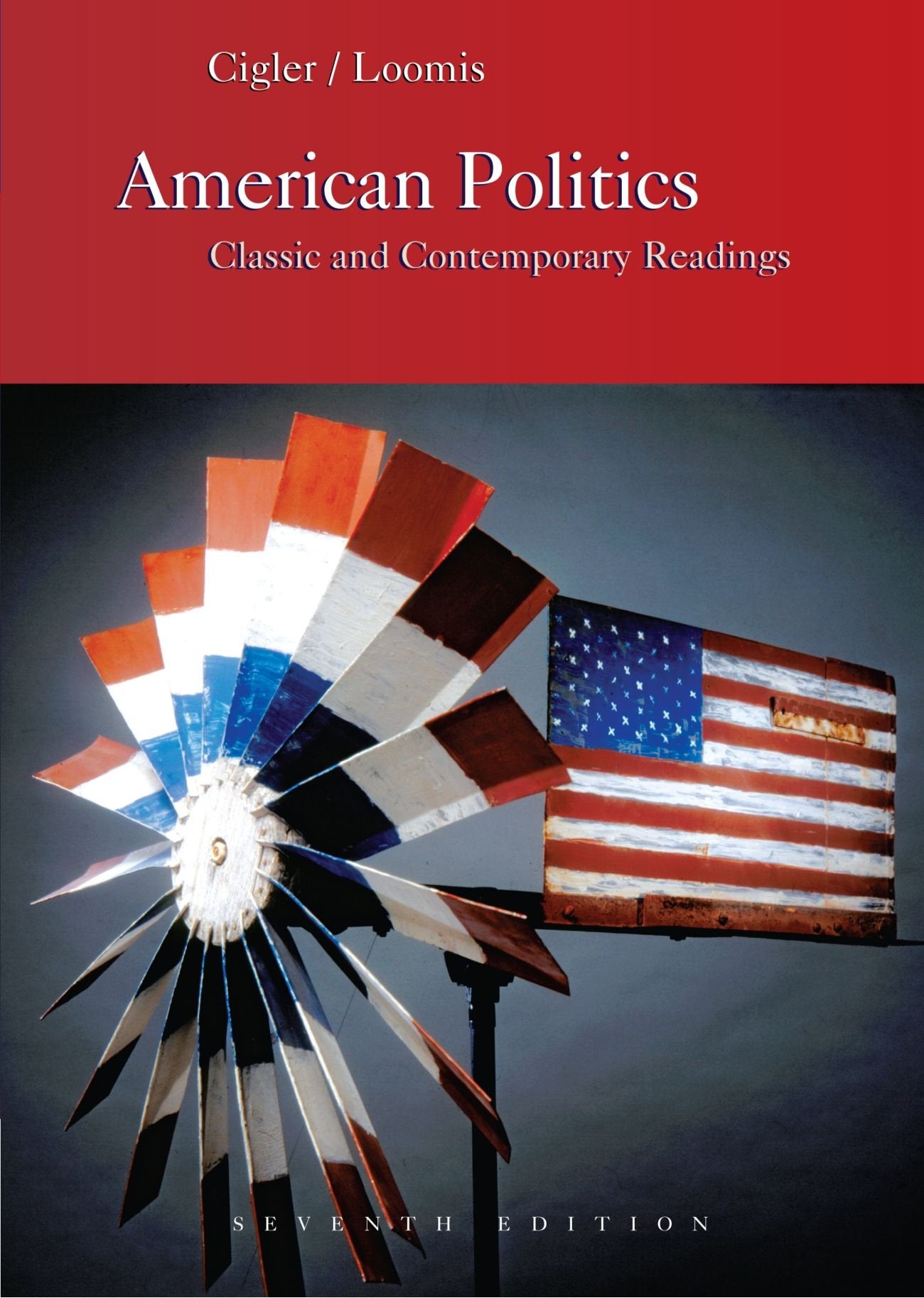 American Politics: Classic and Contemporary Readings,Used