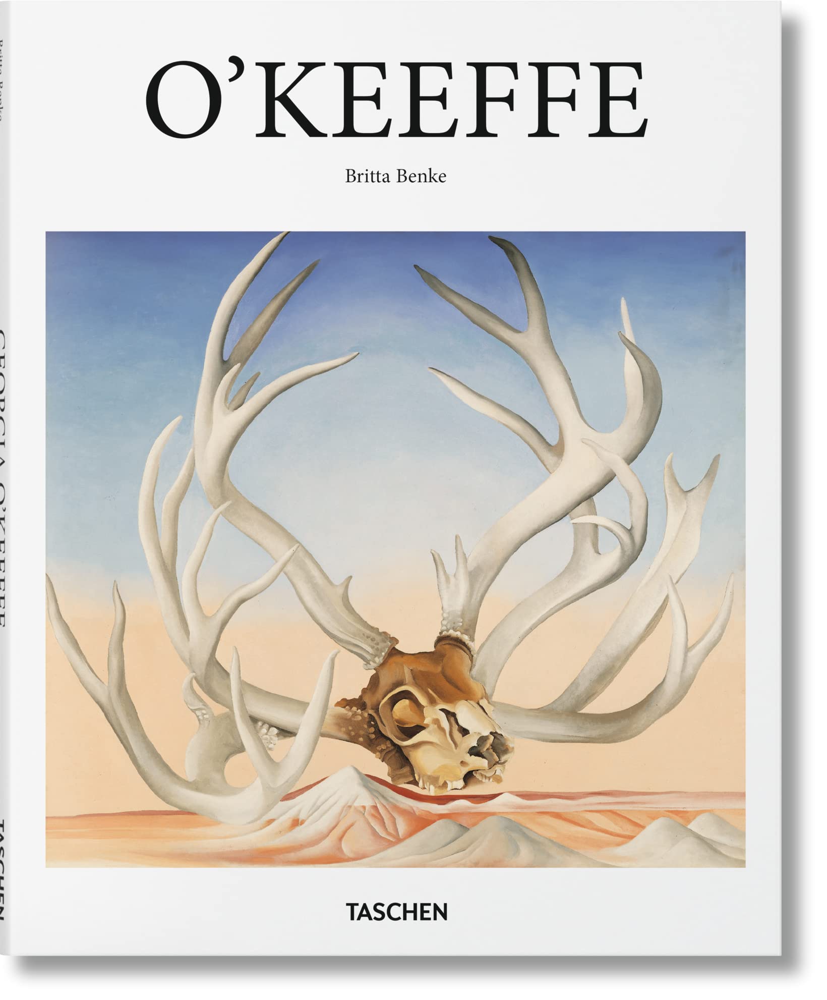 Georgia O'Keeffe: Flowers in the Desert,New