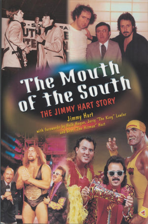 The Mouth of the South: The Jimmy Hart Story,New