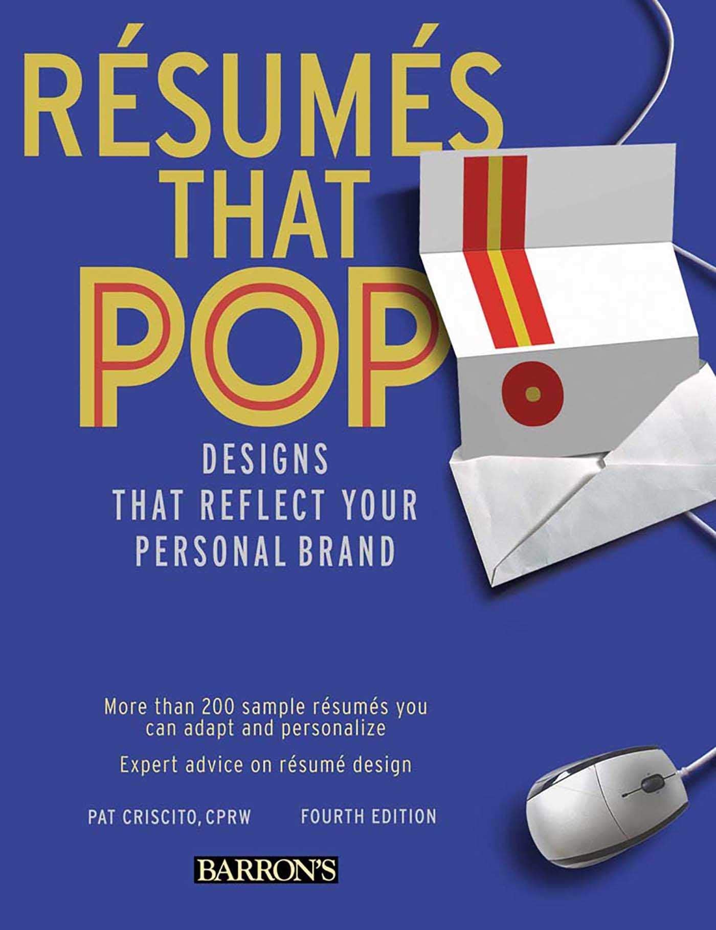 Resumes that Pop!: Designs that Reflect Your Personal Brand,Used