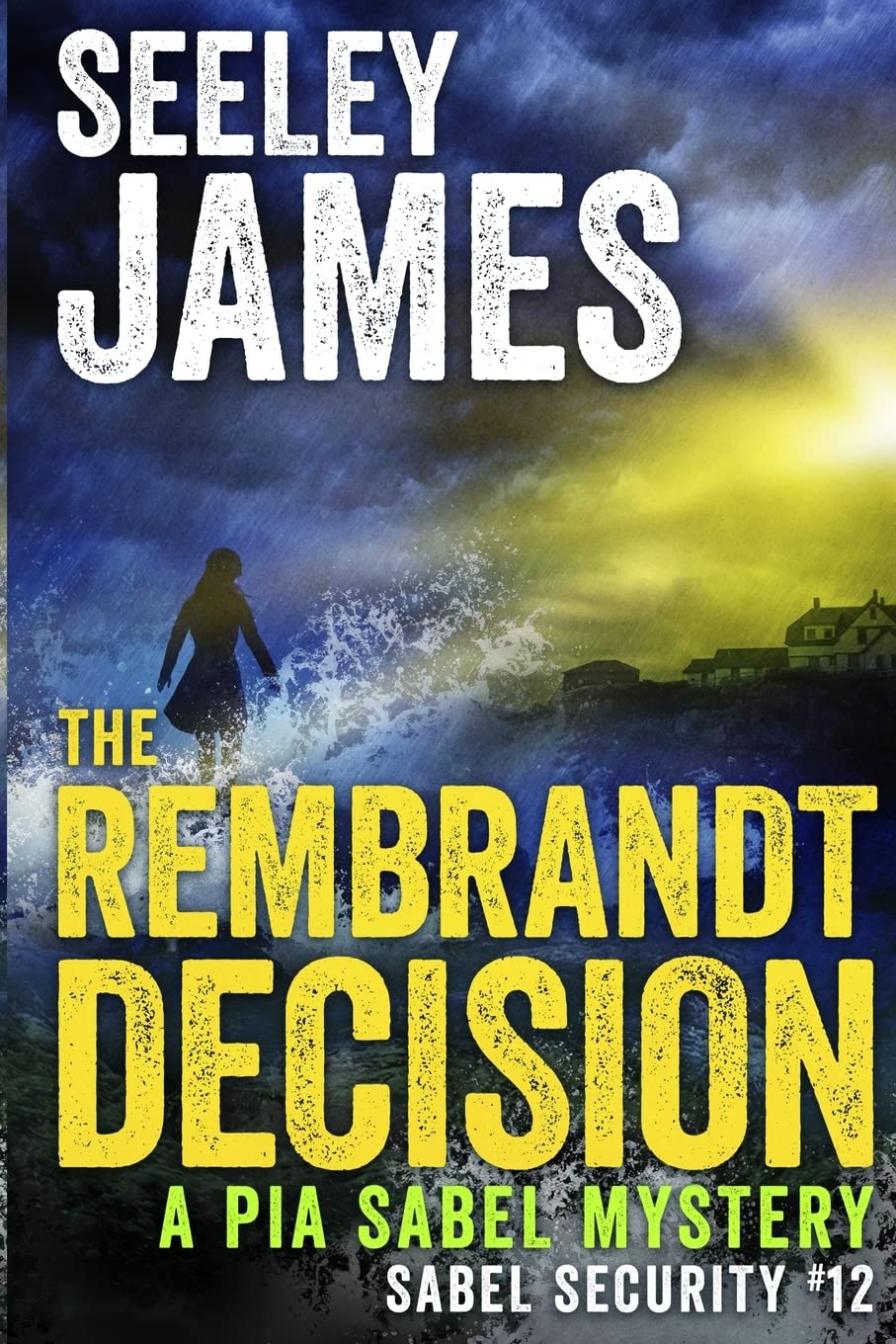 The Rembrandt Decision: A Pia Sabel Mystery (Sabel Security),Used