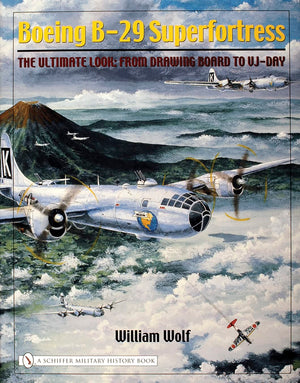 Boeing B29 Superfortress: The Ultimate Look: From Drawing Board To Vjday,Used