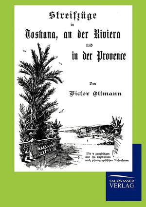 Streifzge in Toskana, an der Riviera und in der Provence (German Edition),Used