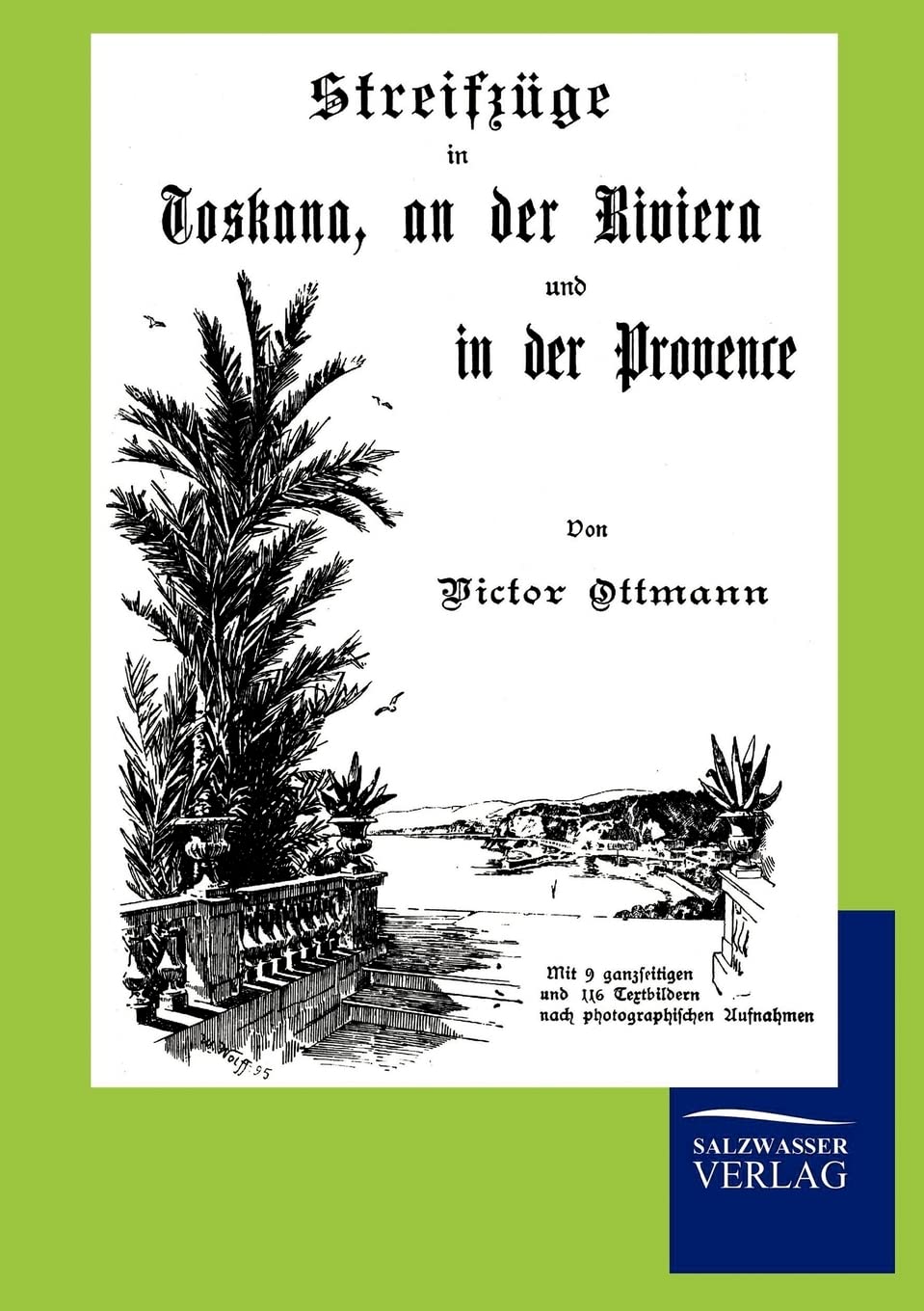 Streifzge in Toskana, an der Riviera und in der Provence (German Edition),Used