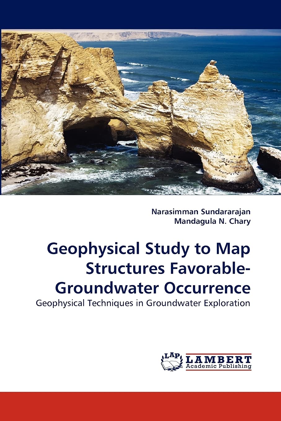 Geophysical Study to Map Structures FavorableGroundwater Occurrence: Geophysical Techniques in Groundwater Exploration,Used